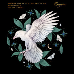 Flowers On Monday ft. Eleonora - Memories (Molac Remix) [Songuara]