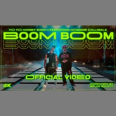 Boom Boom - Yo Yo Honey Singh (0fficial Mp3)