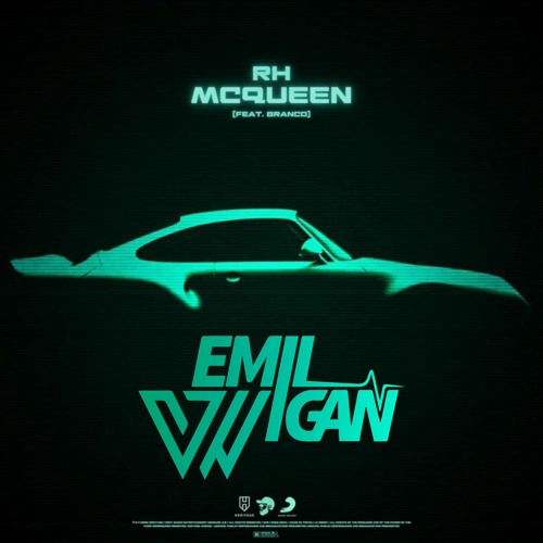 RH & BRANCO - MCQUEEN (Emil Wigan Remix)