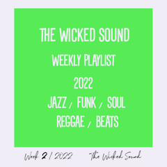 The Wicked Sound Playlist 2 (2022) Jazz Funk Soul Beats