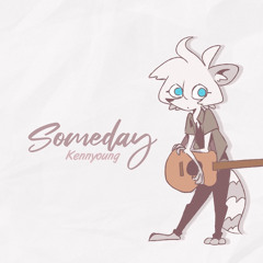 KennYoung - Someday