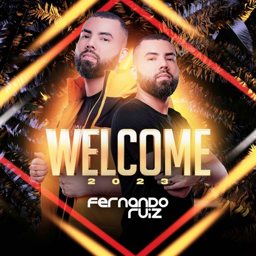 FERNANDO RUIZ - WELCOME 2023