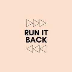 Run It Back
