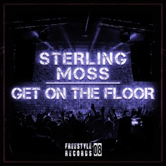 Sterling Moss - Get On The Floor