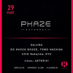 PHAZE @ R Lounge Closing Set