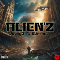 Alien'Z W/ Young'Z