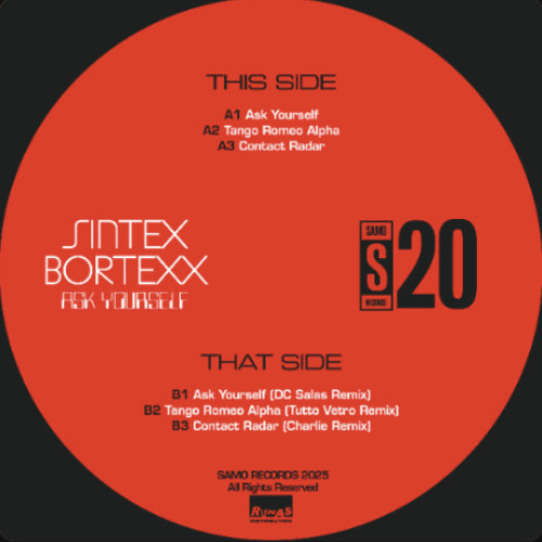 Premiere : Sintex Bortexx - Ask Yourself (DC Salas remix) (SAMO20)