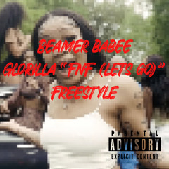 Glorilla Fnf (lets go) freestyle-BEAMER BABEE.mp3