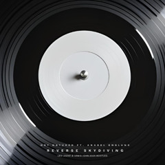 Hot Natured - Reverse Skydiving ft. Anabel Englund (Leo Leone & Lewis John Bootleg) [free DL]