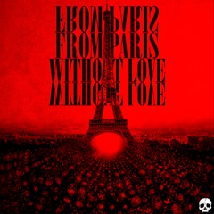 From Paris Without Love (Single Version)