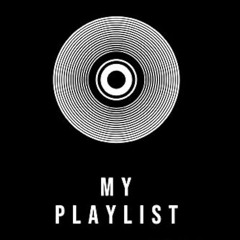 My Playlist