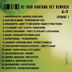 DJ. IVÁN SANTANA REMIXES Episode 1 ( 2025 )