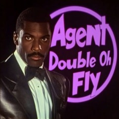 Agent Double Oh Fly by Mikey Blayze ft. Vex Vexer