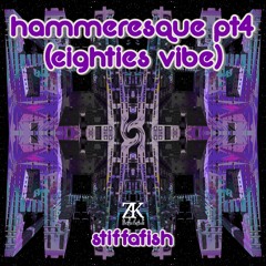 Hammeresque Pt4 (Eighties Vibe)