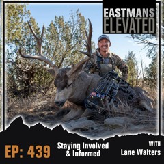 Episode 439:  Staying Involved and Informed With Lane Walters