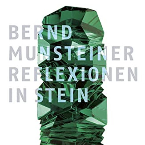 READ EBOOK 🖊️ Bernd Munsteiner: Reflexionen in Stein / Reflections in Stone by  Chri