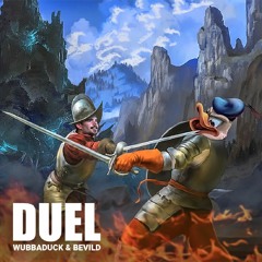 Wubbaduck & Bevild - Duel (Original Mix)