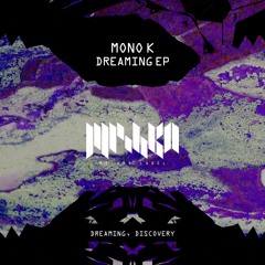 Mono K - Dreaming (Extended Mix) [La Mishka]