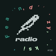 dylazy, reksi & Fearon Present: bitbird radio #130 [ctv4]