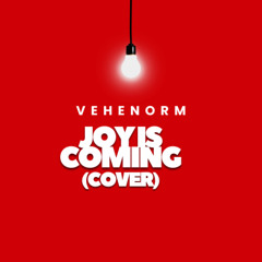 Joy Is Coming (Cover)