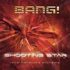 Bang - Shooting Star (Tektheist Edit)
