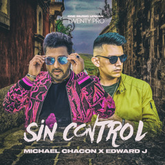SIN CONTROL (feat. Edward J.)