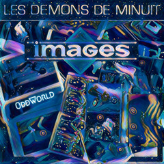 (...) Démons (...) Minuit (OddWorld Remix)