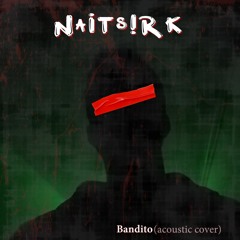 Bandito (acoustic cover)