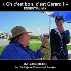 Oh c'est bon c'est Gérard Essential Mix