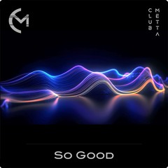 So Good - Remix - Nik Beal & Warren Shaw