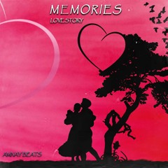 Memories (Love Story).prod By Amnay Beats