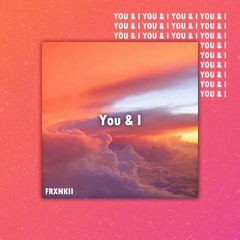 You & I