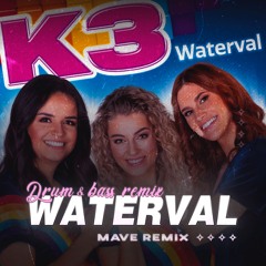 K3 - Waterval (Mave DnB Remix) [FREE DOWNLOAD] *Supported 2x @ MNM*