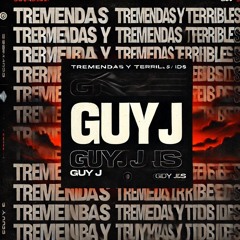 Tremendas y Terribles - Guy j IDS