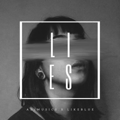 Lies - Adimusics X LIKEBLUE