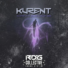 KURENT - Cant Be Done [FREE DOWNLOAD]