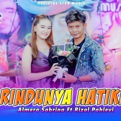 Rindunya_Hatiku Almera_Sabrina_ft_Rizal_Pahlevi__Omega_Music
