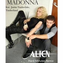 Madonna - 4 Minutes feat. Timberlake, Timberland, Alien Villamil's Hard Minutes Remix