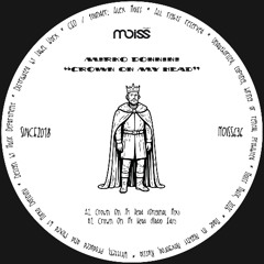 MOISS636 Mirko Donnini - Crown On My Head || Single