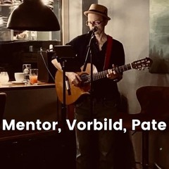 Mentor, Vorbild, Pate