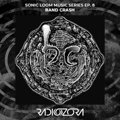 BAND CRASH | Sonic Loom Music Series Ep. 8 | 16/04/2022