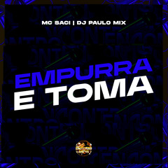 Empurra e Toma