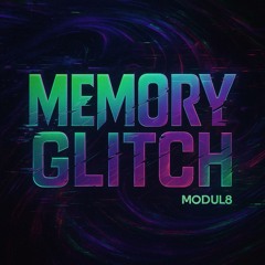 Memory Glitch