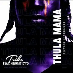 Thula Mama[pro by KingPat]