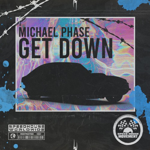 Get Down (Speed House Edit)