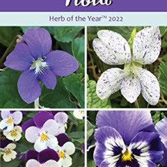 [FREE] EPUB 💚 Viola: Herb of the Year(TM) 2022 by  Kathleen Connole KINDLE PDF EBOOK