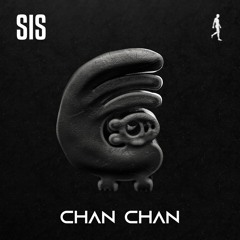 Premiere: SIS - Chan Chan [Stride]
