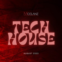 Tech House Mix August 2023