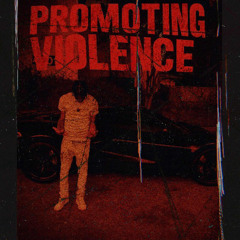 Promote Violence
