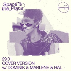 Space Is The Place S08E04 - Cover w/ Dominik, Enelram & HAL